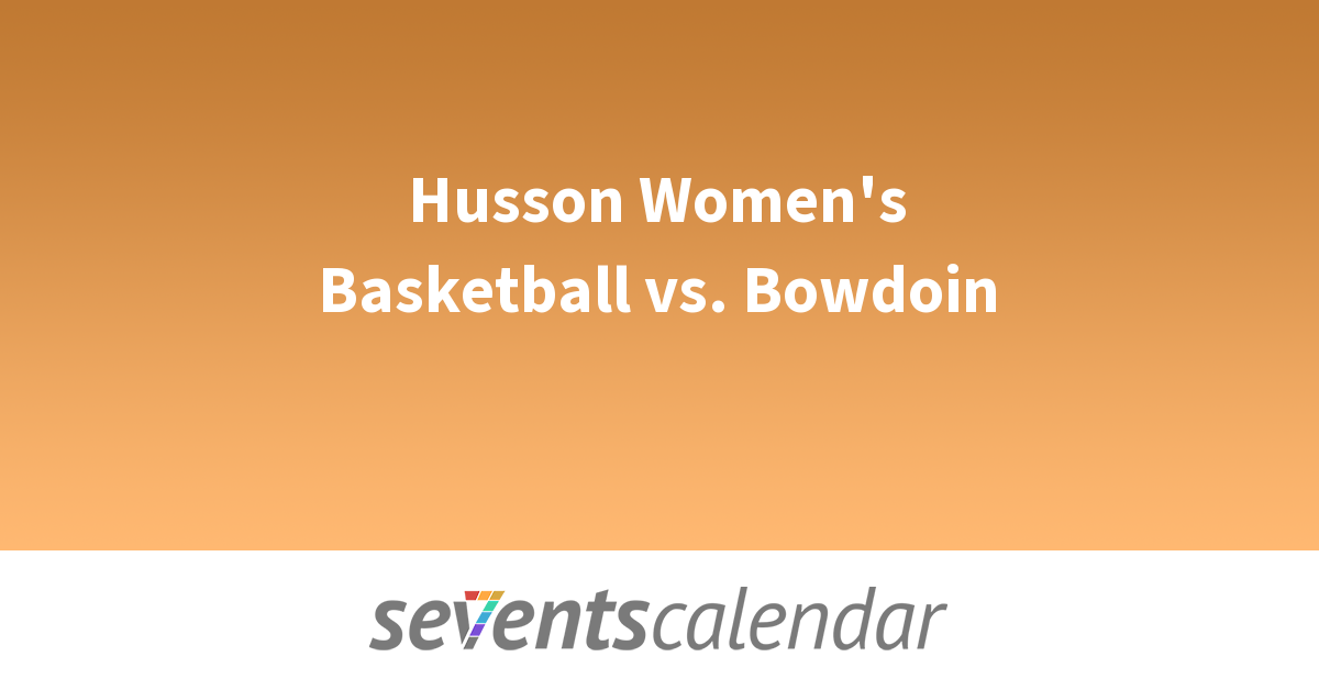 Husson Women's Basketball vs. Bowdoin January 2, 2024 Sevents Bangor